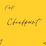 fonte Checkpoint feature